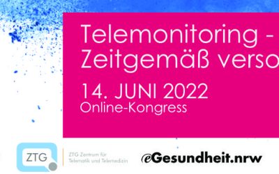 NRW-Kongress Telemedizin 2022: „Rahmenbedingungen für Telemonitoring schaffen!“