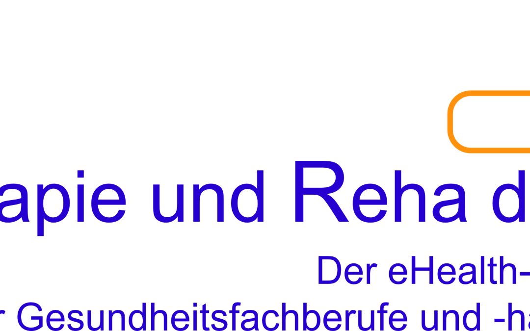Anschluss an die TI – gut vorbereitet sein: „Therapie und Reha digital“ in Essen